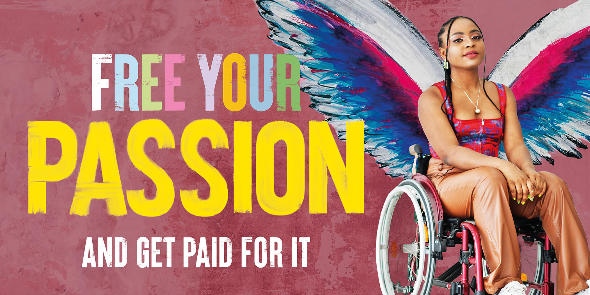 Free your passion and get paid for it banner, young girl in wheelchair
